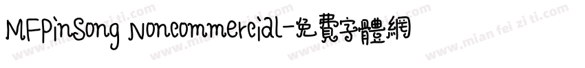MFPinSong Noncommercial字体转换